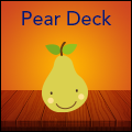 Pear Deck with a Pear