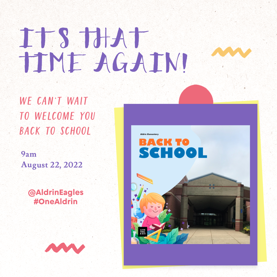 It's That Time Again, We can't wait to welcome you back to school.  9am, August 22, 2022, image of school building with school clipart on the right