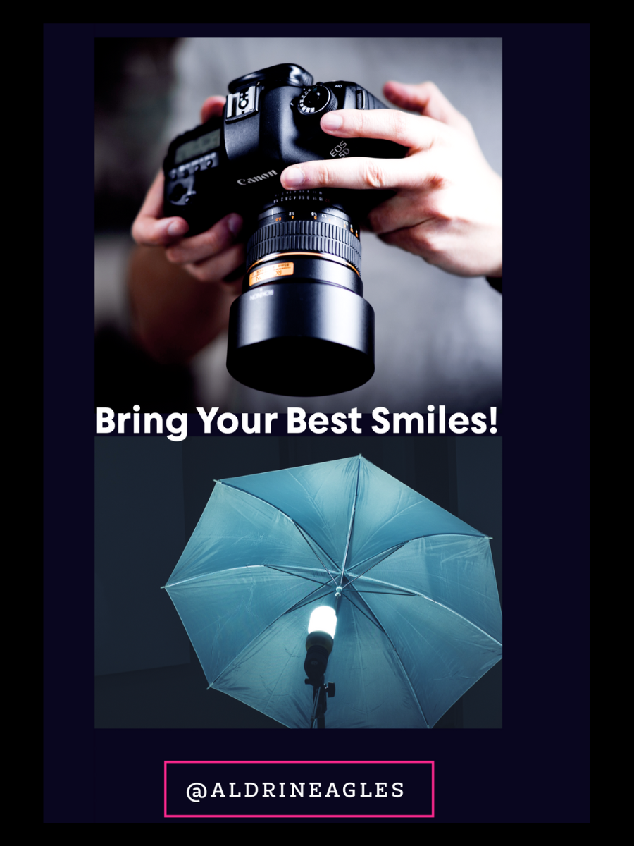 Photo person holding a camera below it Bring Your Best Smiles! and below text a camera light umbrella @ALDRINEAGLES